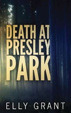 Death at Presley Park - Grant, Elly
