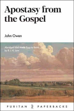 Apostasy from the Gospel - Owen, John