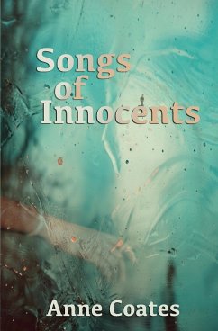 Songs of Innocents - Coates, Anne