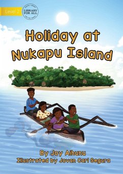Holiday At Nukapu Island - Aihunu, Joy Holiday At Nukapu Island - Aihunu, Joy