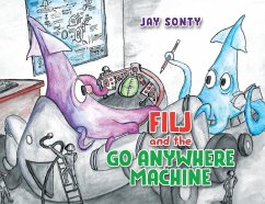 Filj and the Go Anywhere Machine - Sonty, Jay