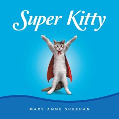 Super Kitty - Sheehan, Mary Anne