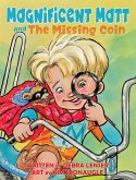 Magnificent Matt and the Missing Coin