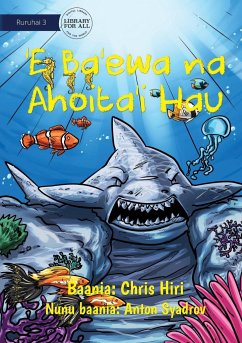 A Cruel Shark Turned into Stone - 'E Ba'ewa na Ahoita'i Hau - Hiri, Chris