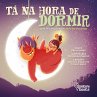 TA NA HORA DE DORMIR - Bild 1