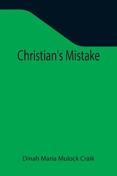 Christian's Mistake - Maria Mulock Craik, Dinah