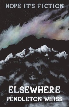 Elsewhere: Volume 3 - Weiss, Pendleton