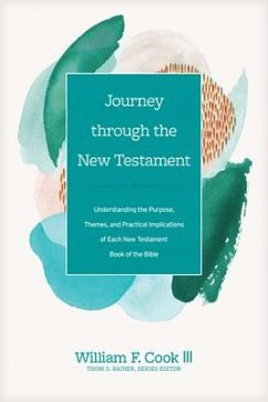 Journey Through the New Testament - Cook III, William F