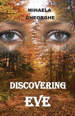 Discovering Eve - Gheorghe, Mihaela
