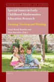 Special Issues in Early Childhood Mathematics Education Research: Learning, Teaching and Thinking