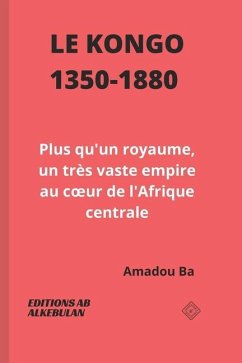 Le Kongo (1350-1880) - Ba, Amadou