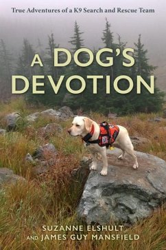 A Dog's Devotion - Elshult, Suzanne; Mansfield, James Guy