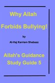 Why Allah Forbids Bullying!