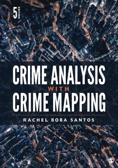 Crime Analysis with Crime Mapping - Santos, Rachel Boba (Radford University, USA)