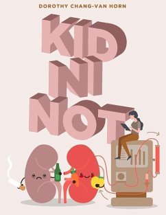 Kid Ni Not - Horn, Dorothy Chang-Van