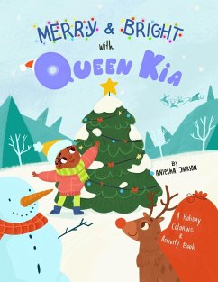 Merry and Bright With Queen Kia - Jackson, Aniesha