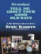 Grandpa! Tell Me About Your Good Old... - Bild 1