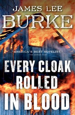 Every Cloak Rolled in Blood - Burke, James Lee