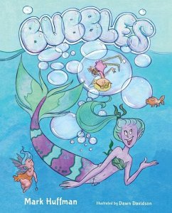Bubbles - Huffman, Mark