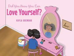 Did You Know You Can Love Yourself? - Obenour, Kayla