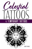 Celestial Tattoos: 4 Temporary Tattoos