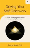 Driving Your Self-Discovery