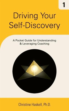 Driving Your Self-Discovery - Haskell, Christine