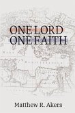 One Lord One Faith: Lessons on Racial Reconciliation from the New Testament Church
