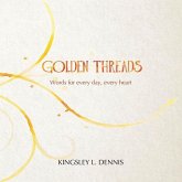 Golden Threads: Words for every day, every heart