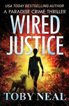 Wired Justice - Neal, Toby