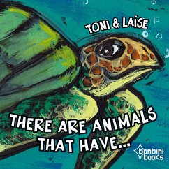 THERE ARE ANIMALS THAT HAVE - Toni e Laíse