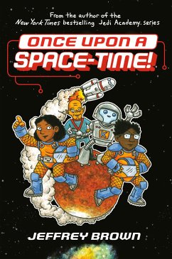 Once Upon a Space-Time! - Brown, Jeffrey