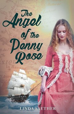 The Angel of the Penny Rose - Saether, Linda