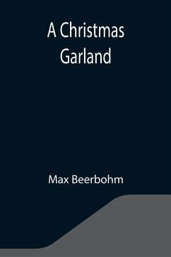 A Christmas Garland - Beerbohm, Max