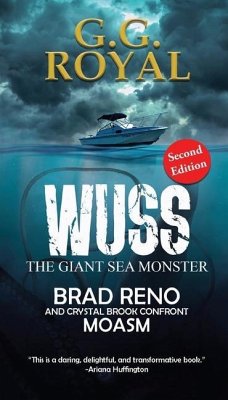 Wuss, the Giant Sea Monster 2nd Edition - Royal, G. G.