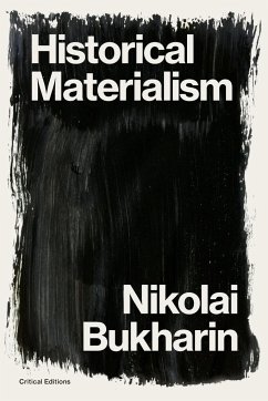 Historical Materialism - Bukharin, Nikolai