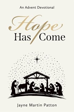 Hope Has Come - Patton, Jayne Martin