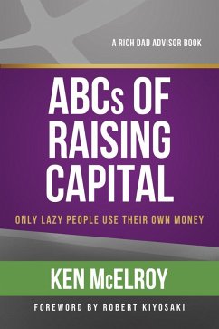 The ABCs of Raising Capital - Mcelroy, Ken