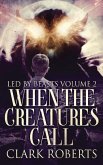 When The Creatures Call