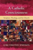 A Catholic Consciousness