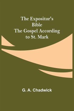 The Expositor's Bible - A. Chadwick, G.