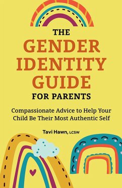 The Gender Identity Guide for Parents - Hawn, Tavi