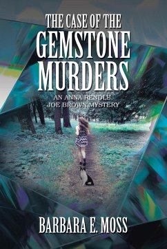 The Case of the Gemstone Murders - Moss, Barbara E.