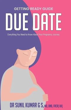 Due Date: Everything You Need To Know About Your Pregnancy Journey - Kumar, Sunil