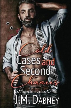 Cold Cases and Second Chances - Dabney, J. M.