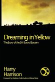 Dreaming in Yellow