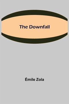 The Downfall - Émile Zola