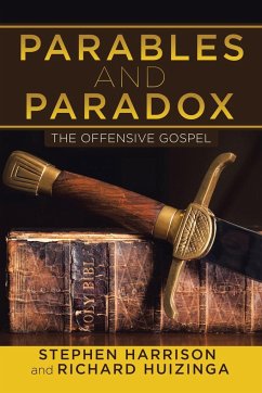 Parables and Paradox - Harrison, Stephen; Huizinga, Richard
