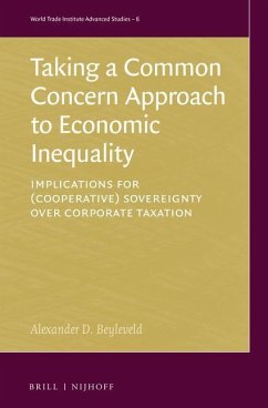 Taking a Common Concern Approach to Economic Inequality: Implications for (Cooperative) Sovereignty Over Corporate Taxation - D. Beyleveld, Alexander