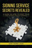 Signing Service Secrets Revealed